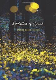 A MATTER OF SOULS by Denise Lewis Patrick