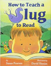 Cover art for HOW TO TEACH A SLUG TO READ