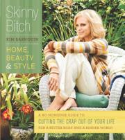 Book Cover for SKINNY BITCH: HOME, BEAUTY & STYLE