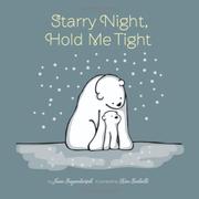 Cover art for STARRY NIGHT, HOLD ME TIGHT