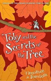 Book Cover for TOBY AND THE SECRETS OF THE TREE