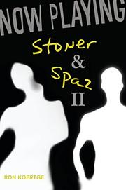 Book Cover for NOW PLAYING:  STONER & SPAZ II