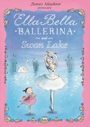 Book Cover for ELLA BELLA BALLERINA AND SWAN LAKE