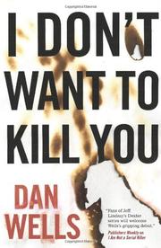 Book Cover for I DON'T WANT TO KILL YOU