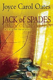 Persuasive Essay Samples For High School Jack Of Spades By Joyce Carol Oates Buy Essay Paper also Thesis Statement For Essay Jack Of Spades By Joyce Carol Oates Kirkus Reviews Best English Essays