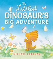 Cover art for THE LITTLEST DINOSAUR’S BIG ADVENTURE