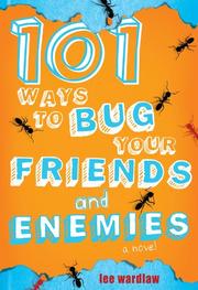 Cover art for 101 WAYS TO BUG YOUR FRIENDS AND ENEMIES