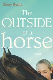 Cover art for THE OUTSIDE OF A HORSE