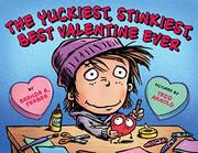 Cover art for THE YUCKIEST, STINKIEST, BEST VALENTINE EVER