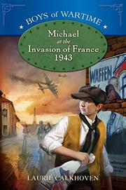 Book Cover for MICHAEL AT THE INVASION OF FRANCE, 1943