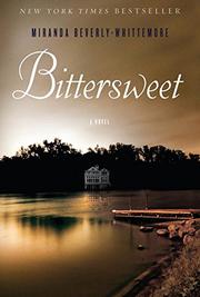 BITTERSWEET by Miranda Beverly-Whittemore