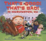 Cover art for THAT’S GOOD! THAT’S BAD! IN WASHINGTON, DC
