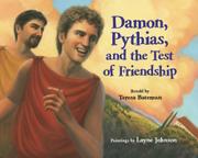 Cover art for DAMON, PYTHIAS, AND THE TEST OF FRIENDSHIP 