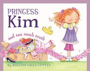 Cover art for PRINCESS KIM AND TOO MUCH TRUTH