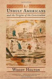 Cover art for UNRULY AMERICANS AND THE ORIGINS OF THE CONSTITUTION