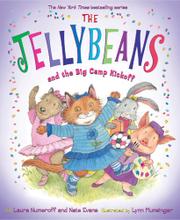 Book Cover for THE JELLYBEANS AND THE BIG CAMP KICKOFF