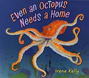 Book Cover for EVEN AN OCTOPUS NEEDS A HOME