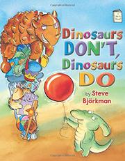 Cover art for DINOSAURS DON'T, DINOSAURS DO