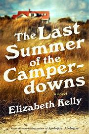 THE LAST SUMMER OF THE CAMPERDOWNS by Elizabeth Kelly