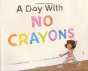 Book Cover for A DAY WITH NO CRAYONS
