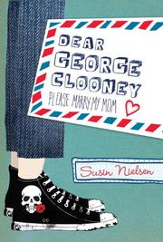 Cover art for DEAR GEORGE CLOONEY PLEASE MARRY MY MOM