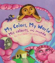 Book Cover for MY COLORS, MY WORLD/MIS COLORES, MI MUNDO