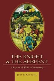 Book Cover for THE KNIGHT & THE SERPENT