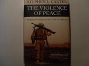 Cover art for THE VIOLENCE OF PEACE