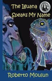Book Cover for THE IGUANA SPEAKS MY NAME