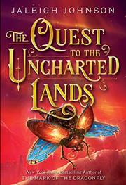 THE QUEST TO THE UNCHARTED LANDS by Jaleigh Johnson