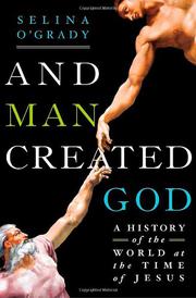 AND MAN CREATED GOD by Selina O'Grady