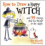 Book Cover for HOW TO DRAW A HAPPY WITCH AND 99 THINGS THAT GO BUMP IN THE NIGHT