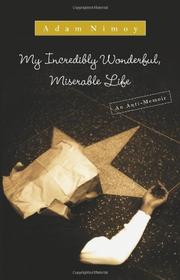 Book Cover for MY INCREDIBLY WONDERFUL, MISERABLE LIFE