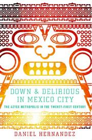 Cover art for DOWN & DELIRIOUS IN MEXICO CITY
