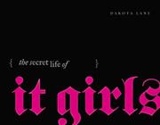 Cover art for THE SECRET LIFE OF IT GIRLS
