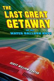 Cover art for THE LAST GREAT GETAWAY OF THE WATER BALLOON BOYS