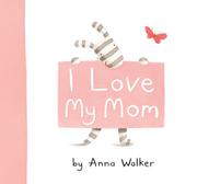 Cover art for I LOVE MY MOM