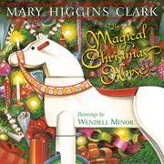 Cover art for THE MAGICAL CHRISTMAS HORSE