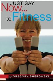 Cover art for JUST SAY NOW...TO FITNESS
