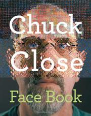 Book Cover for CHUCK CLOSE: FACE BOOK