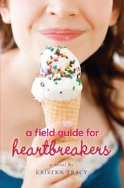 Cover art for A FIELD GUIDE FOR HEARTBREAKERS