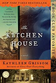 The Kitchen House By Kathleen Grissom Kirkus Reviews