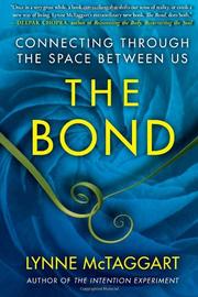 THE BOND by Lynne McTaggart