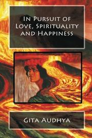 Cover art for IN PURSUIT OF LOVE, SPIRITUALITY AND HAPPINESS