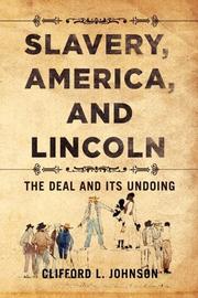 Cover art for SLAVERY, AMERICA, AND LINCOLN