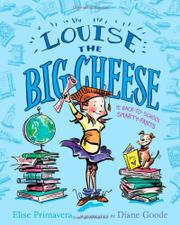 Book Cover for LOUISE THE BIG CHEESE AND THE BACK-TO-SCHOOL SMARTY-PANTS