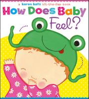 Cover art for HOW DOES BABY FEEL?