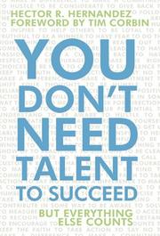 Cover art for YOU DON'T NEED TALENT TO SUCCEED