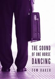 Cover art for THE SOUND OF ONE HORSE DANCING