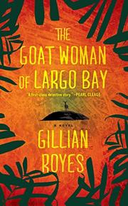 Book Cover for THE GOAT WOMAN OF LARGO BAY